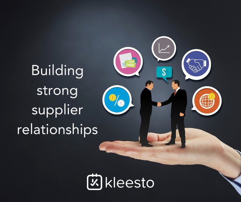 Build strong supplier relationships
