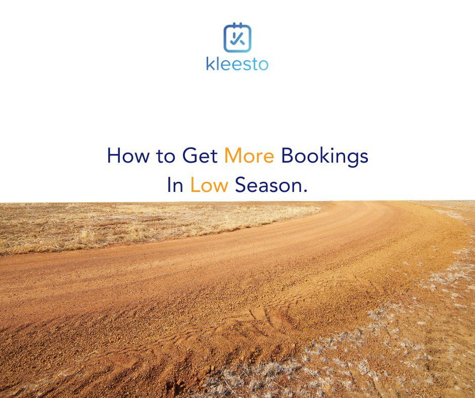 How to Get More Bookings In Low Season.