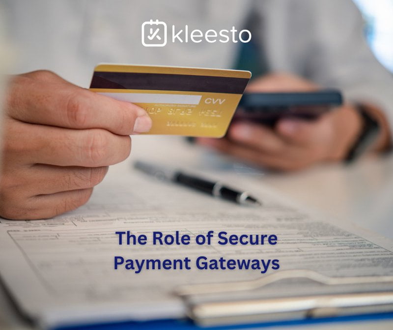 The Role of Secure Payment Gateways