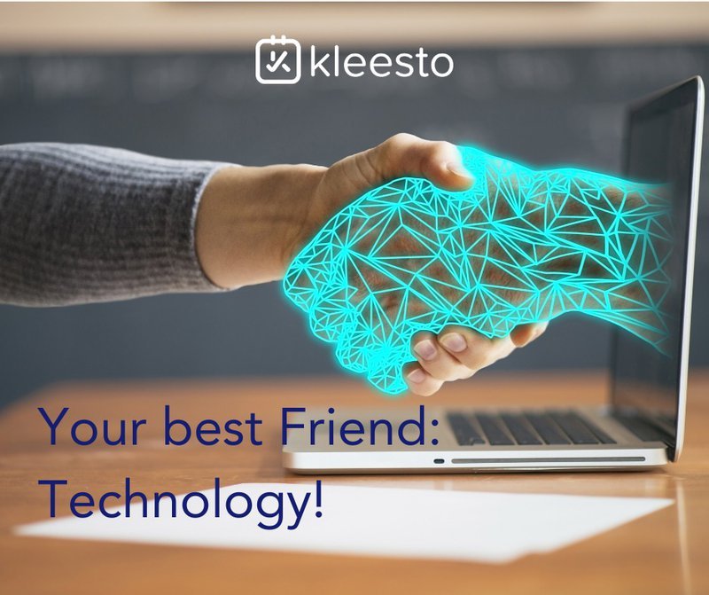 Your Best Friend: Technology!